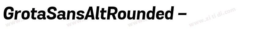 GrotaSansAltRounded 字体转换